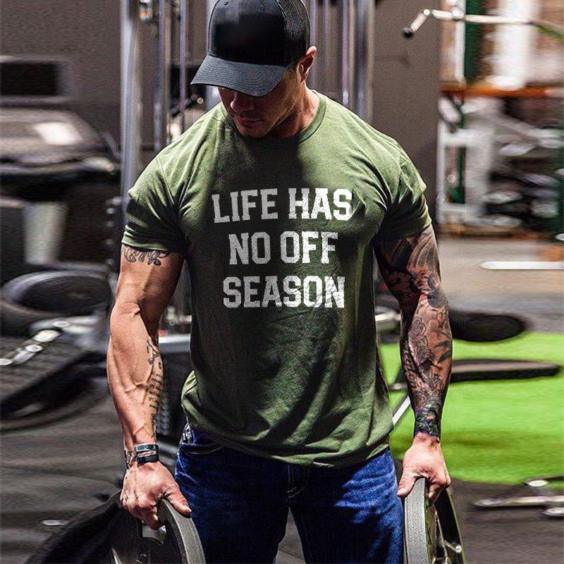 Life Has No Off Season Print Men's T-shirt