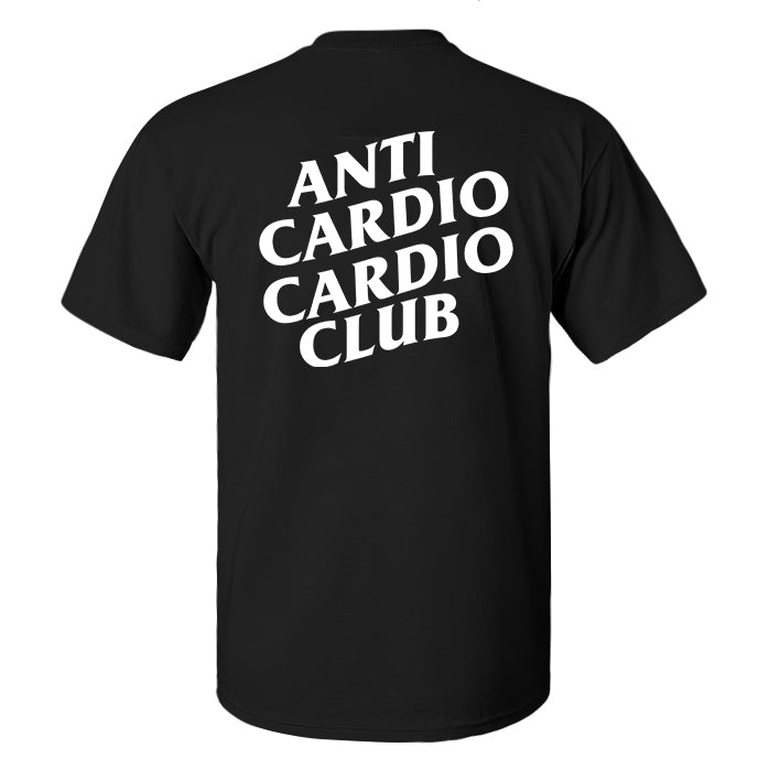 Anti Cardio Cardio Club Printed Men's T-shirt
