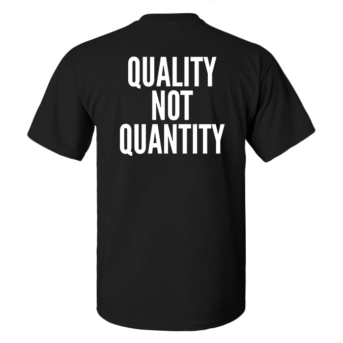 Quality Not Quantity Printed Men's T-shirt