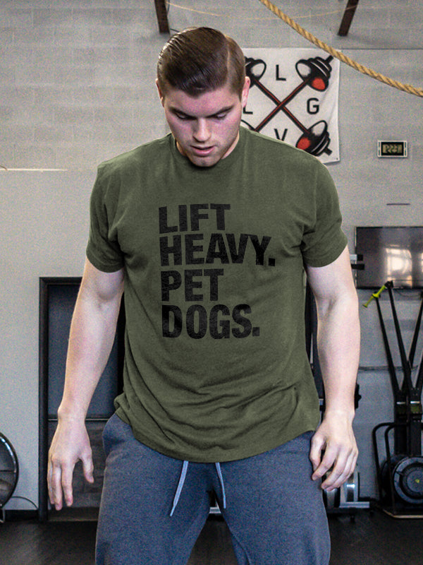 Lift Heavy. Pet Dogs Printed Men's T-shirt