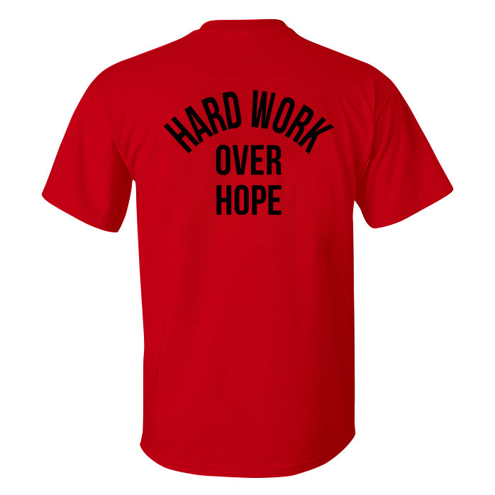 Hard Work Over Hope Printed Men's T-shirt