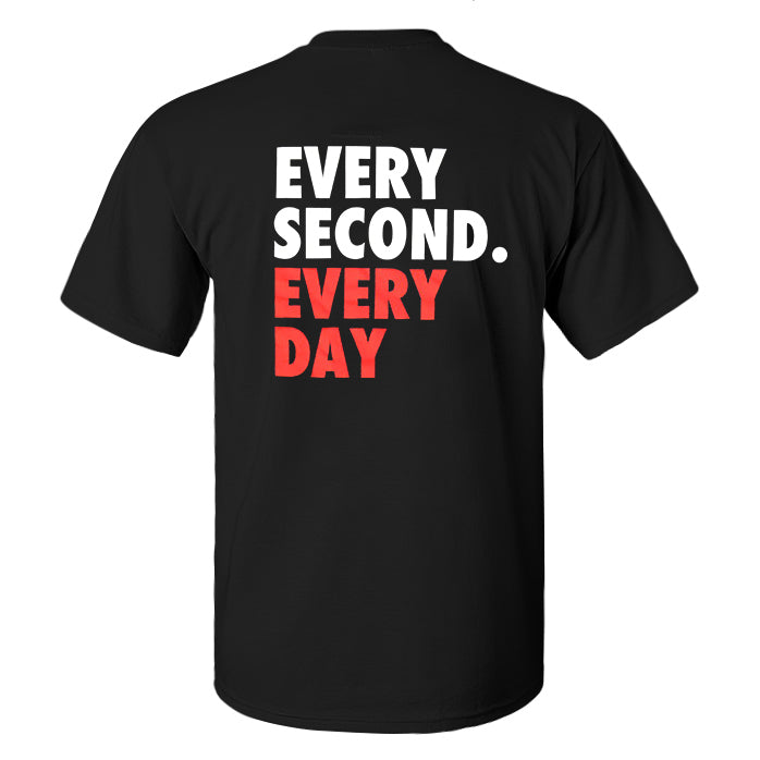 Every Second. Every Day Printed Men's T-shirt