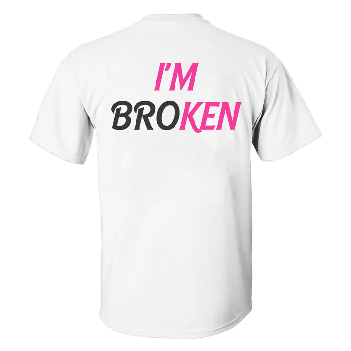 I'm Broken Printed Men's T-shirt