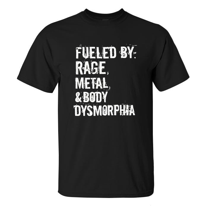 Fueled By: Rage Metal & Body Dysmorphia Printed Men's T-shirt