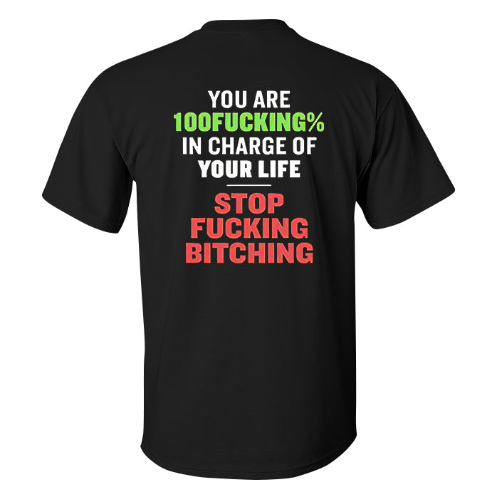 You Are 100fucking% In Charge Of Your Life Printed Men's T-shirt