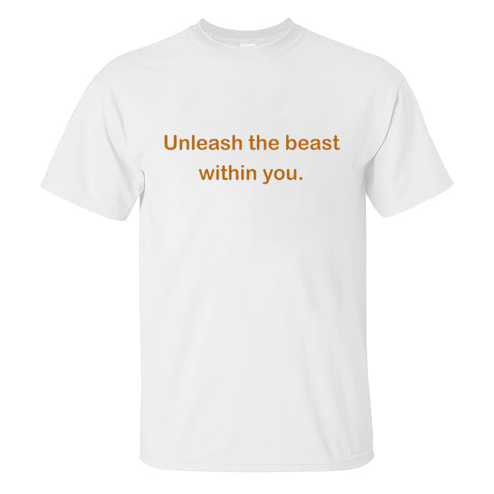 Unleash The Beast Within You Printed Men's T-shirt