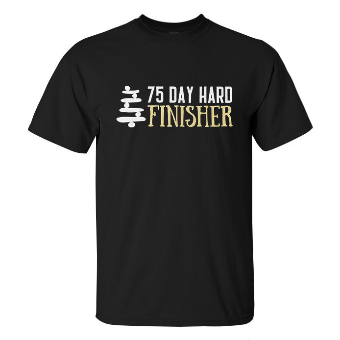 75 Day Hard Finisher Printed Men's T-shirt