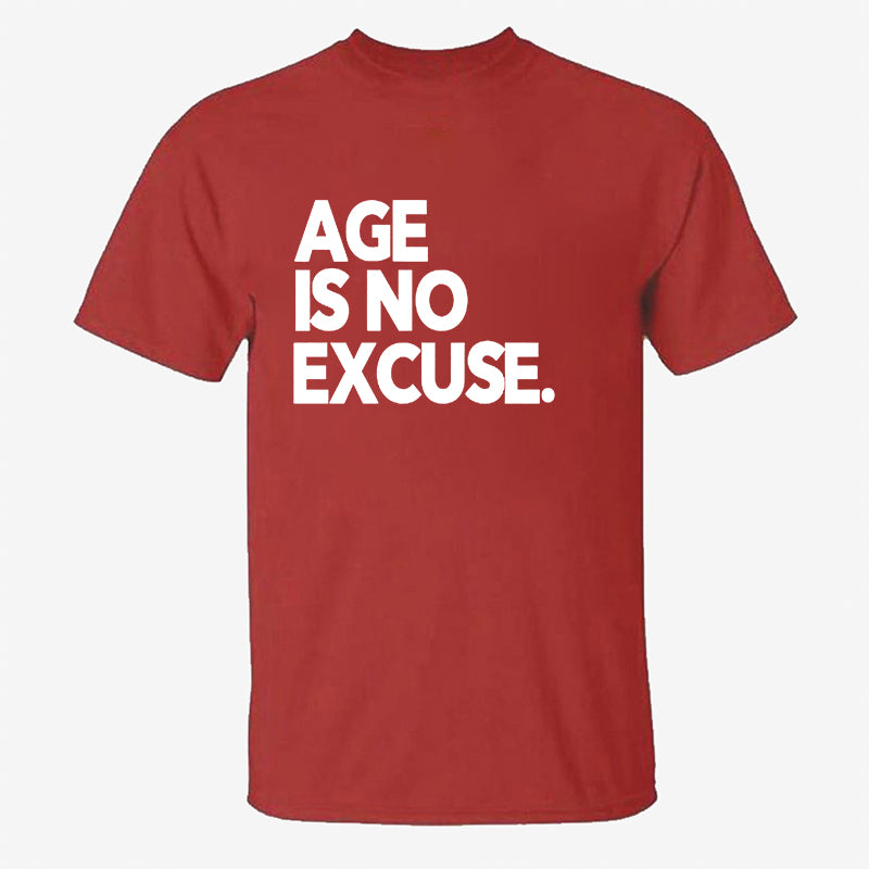 Age Is No Excuse Printed Men's T-shirt
