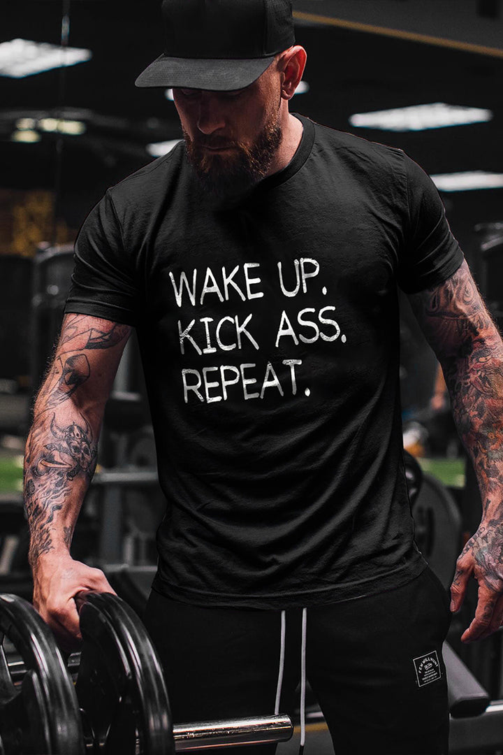 Wake Up. Kick Ass. Repeat Printed Men's T-shirt