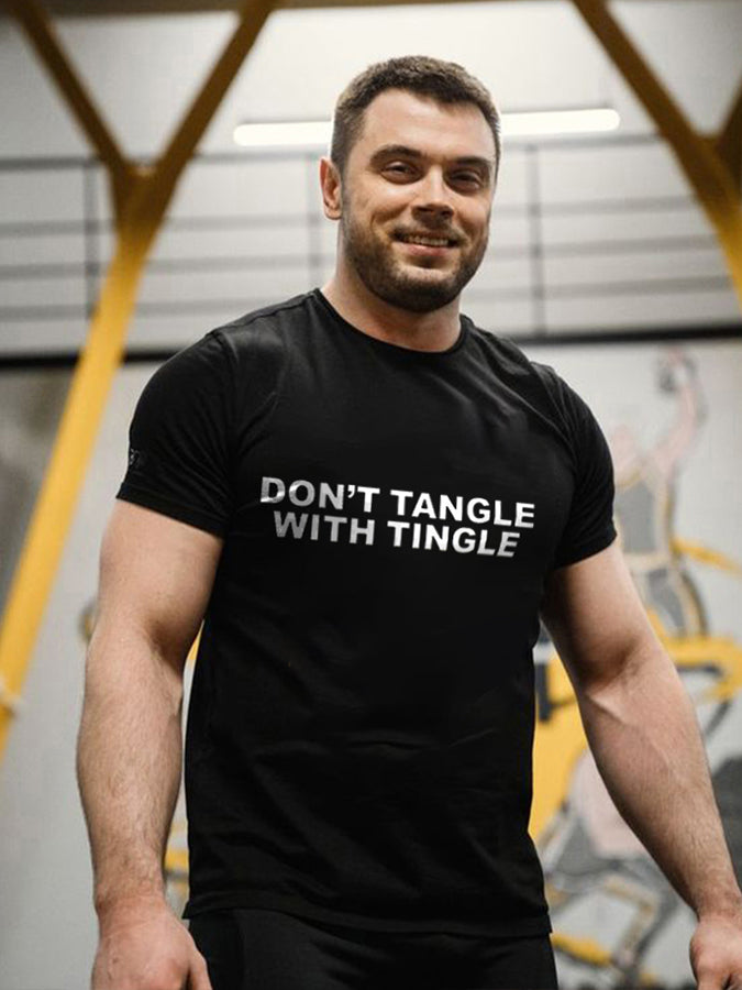 Don't Tangle With Tingle Printed Men's T-shirt