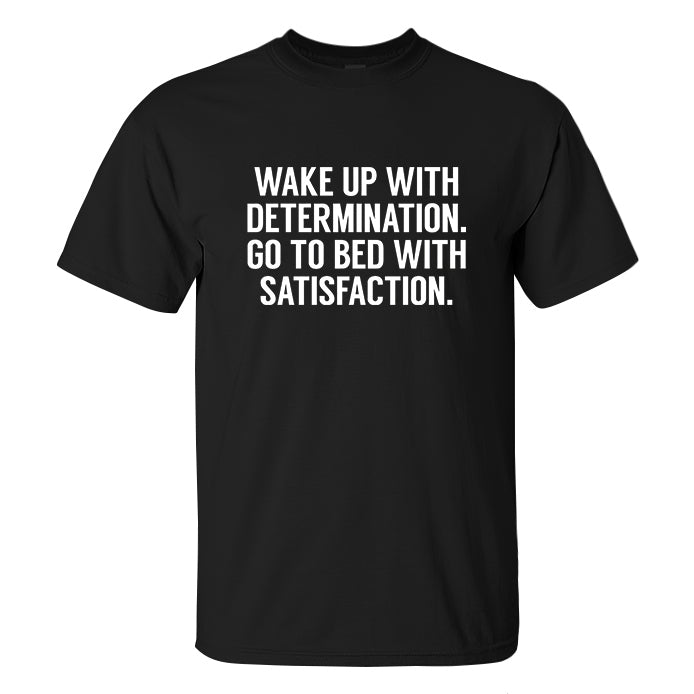 Wake Up With Determination Printed Men's T-shirt