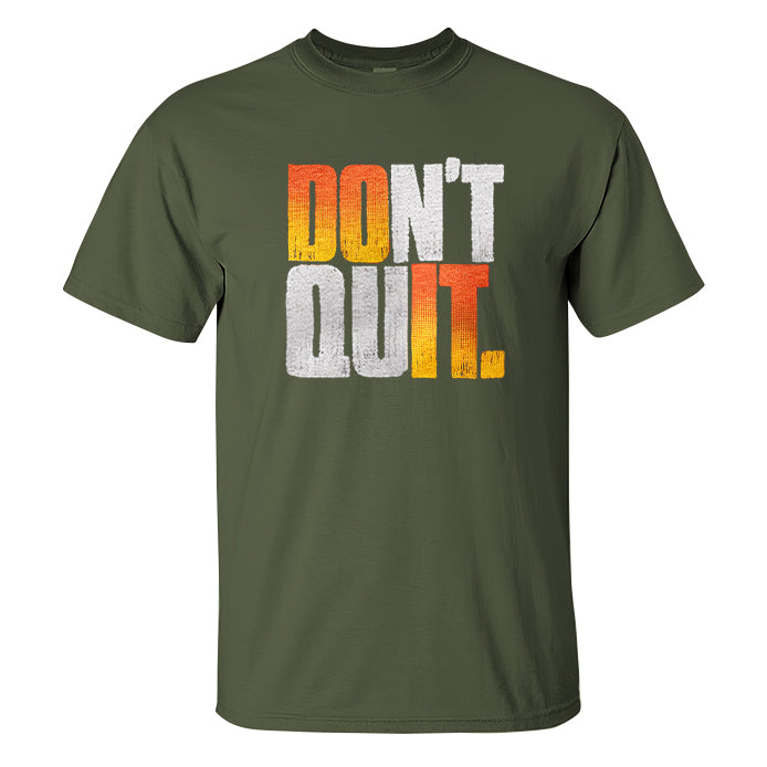 Don't Quit Printed Men's T-shirt