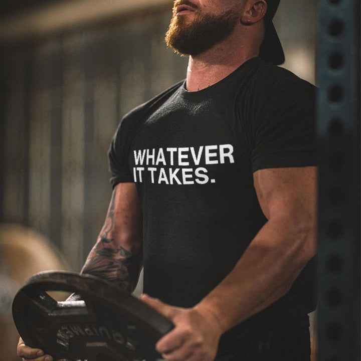 Whatever It Takes Printed Men's T-shirt