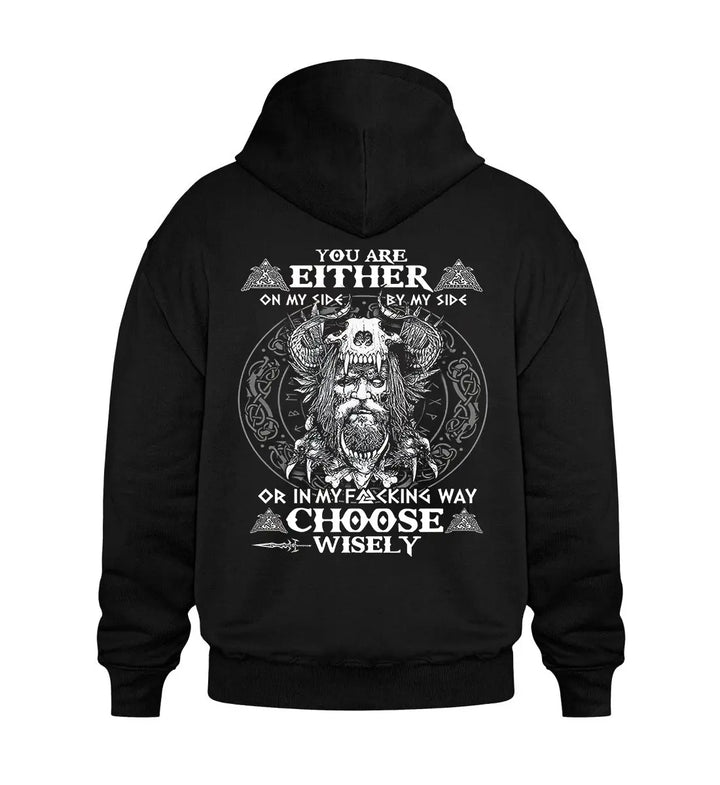 Viking You Are Either On My Side By My Side Printed Men's Hoodie