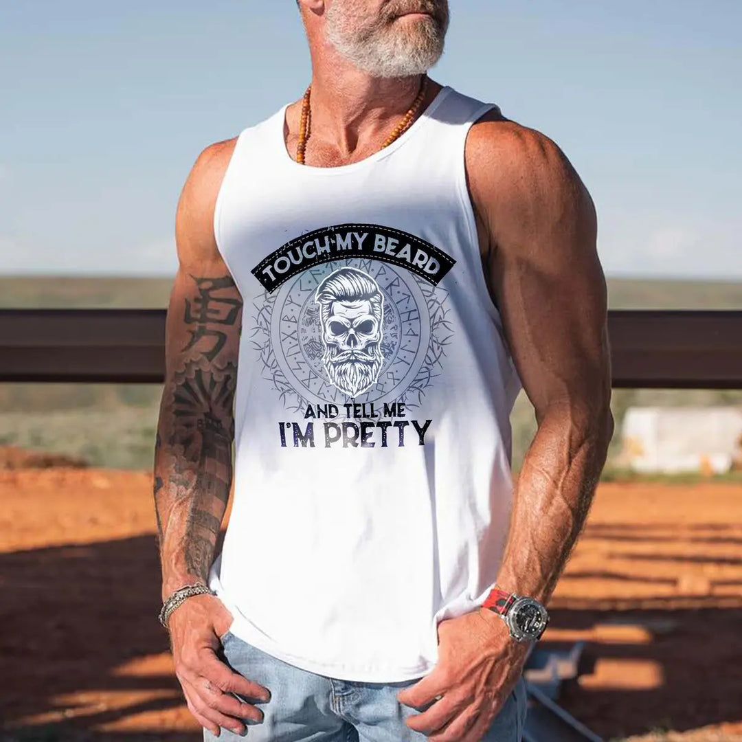 Touch My Beard And Tell Me I'm Pretty Printed Men's Vest