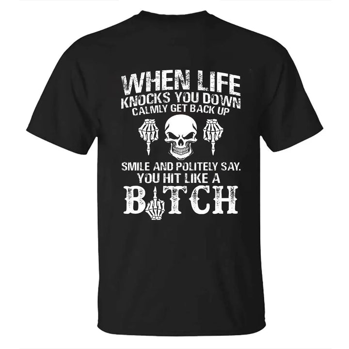 When Life Knocks You Down Printed Casual Men's T-shirt