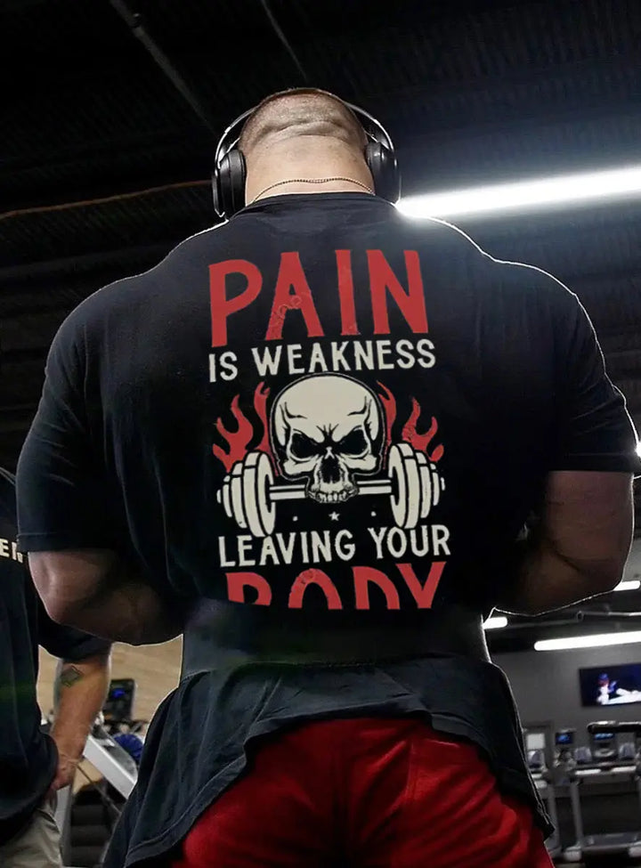 Pain Is Weakness Leaving Your Body Printed Men's T-shirt