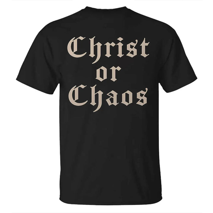 Christ Or Chaos Printed Men's T-shirt