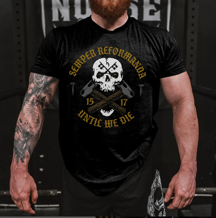 Semper Reformanda Until We Die Printed Men's T-shirt