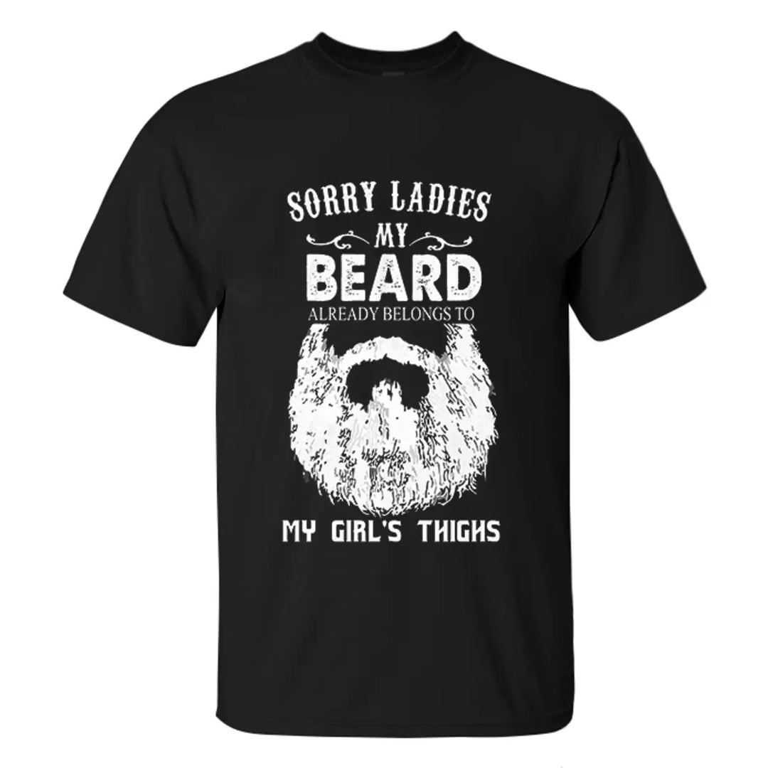 Viking Sorry Ladies My Beard Already Belongs To My Girl's Thing Printed Men's T-shirt