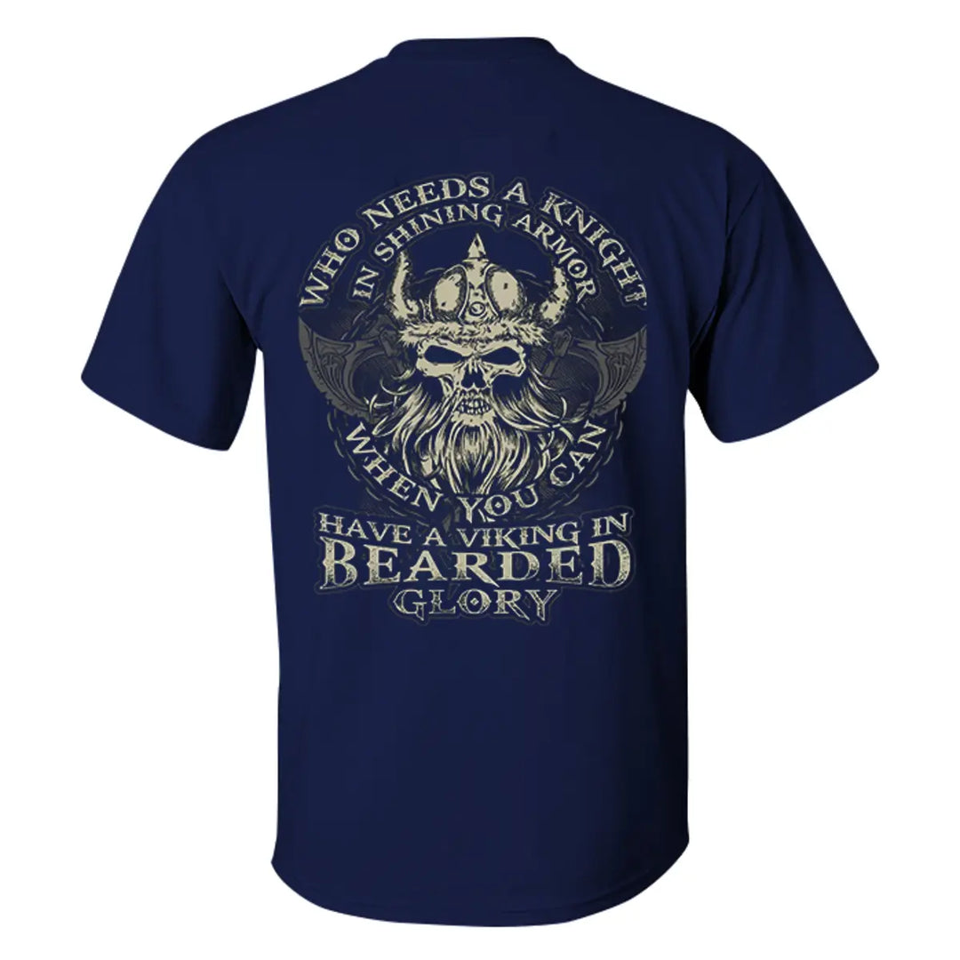 Viking Who Needs A Knight In Shining Armor Printed Men's T-shirt Image - 8