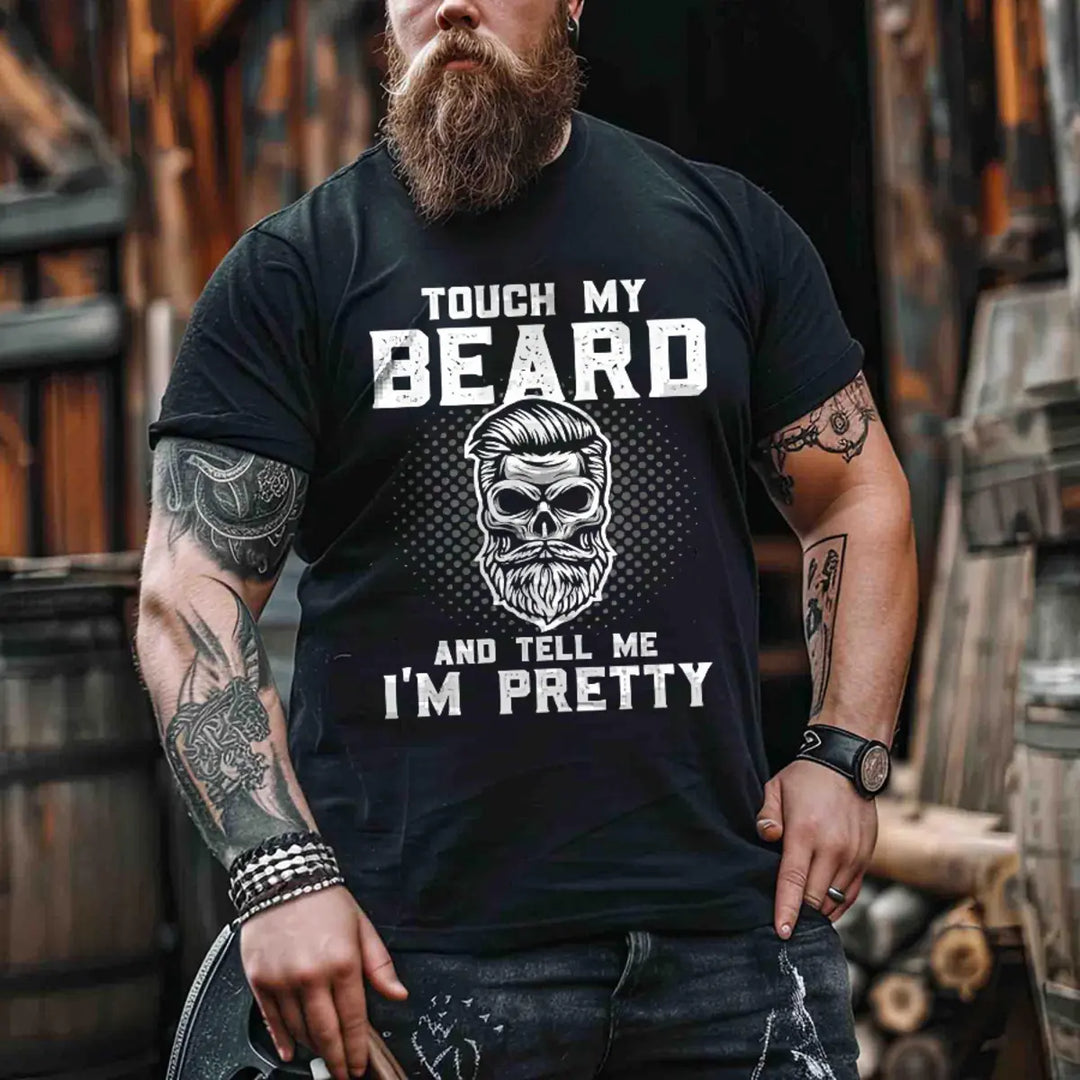 Viking Touch My Beard And Tell Me I'm Pretty  Printed Men's T-shirt Image - 1