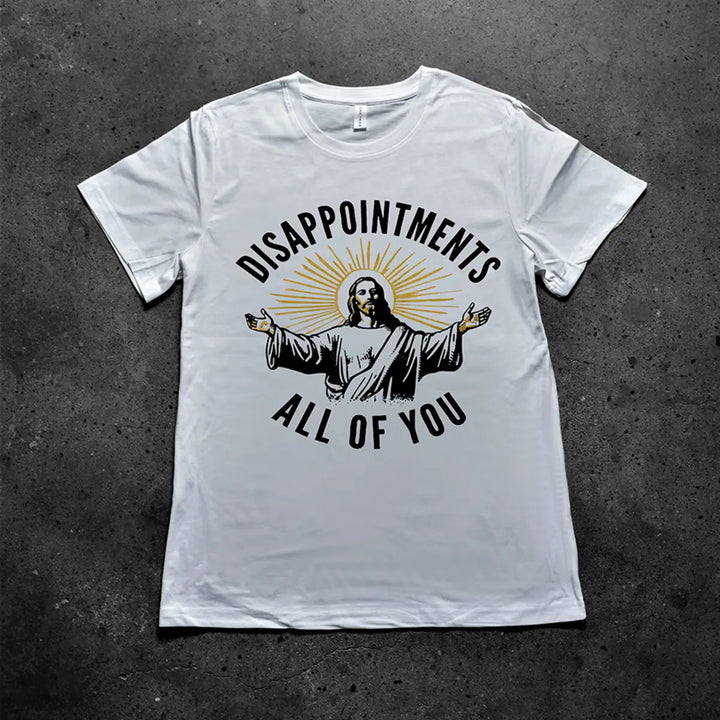 Disappointments All Of You Printed Men's T-shirt Image - 2