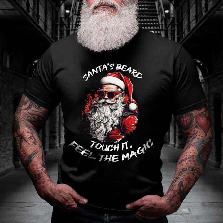 Viking Santa's Beard Touch It Feel The Magic Printed Men's T-shirt