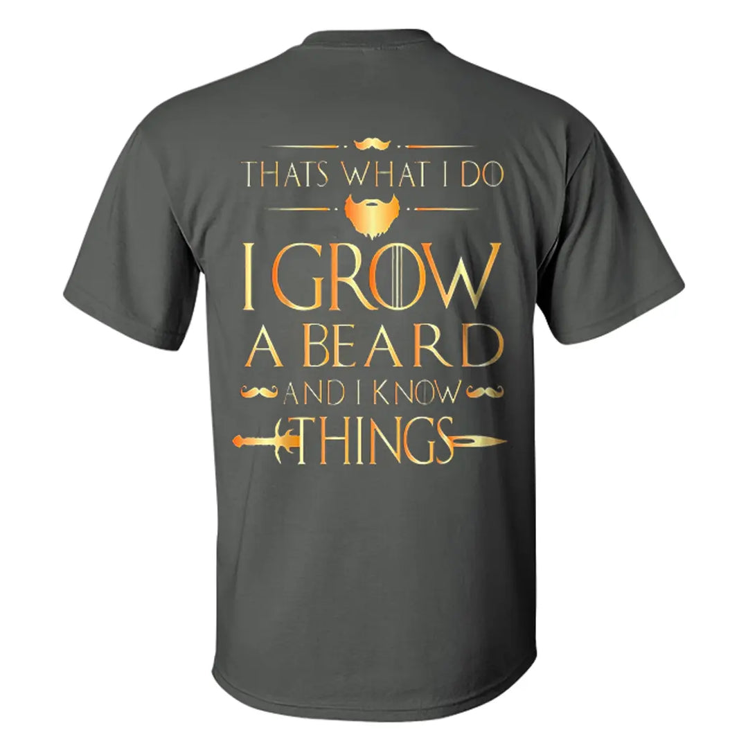 Viking Thats What I Do I Grow A Beard And I Know Things Printed Men's T-shirt Image - 7