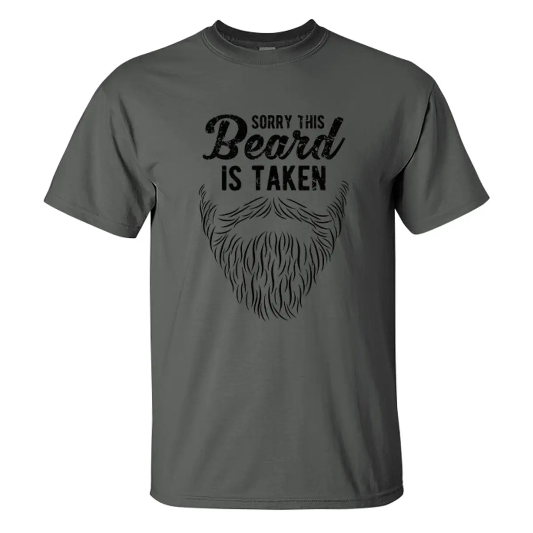 Sorry This Beard Is Taken Printed Men's T-shirt Image - 6