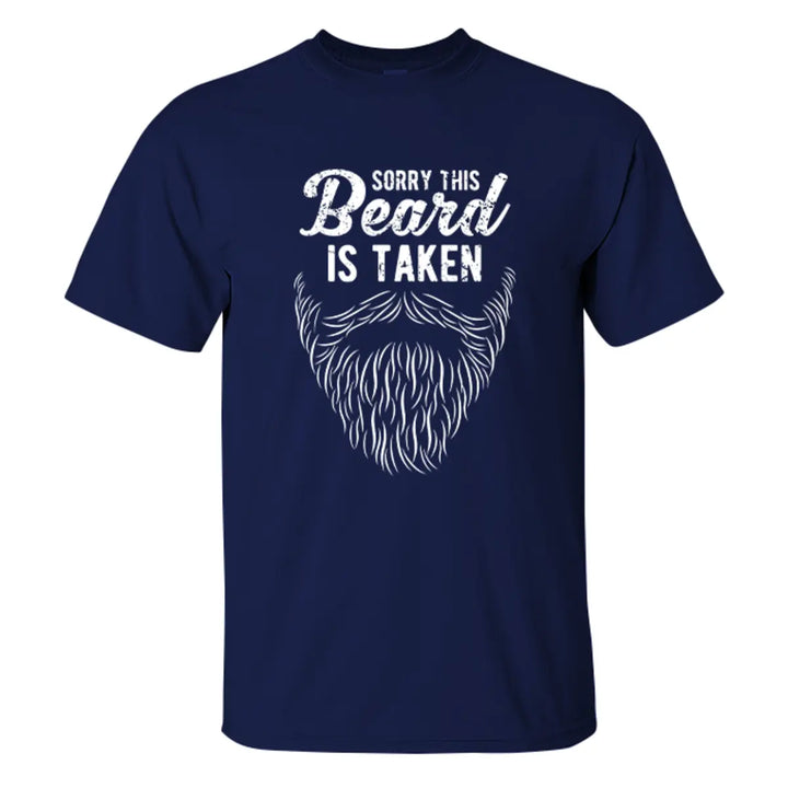 Sorry This Beard Is Taken Printed Men's T-shirt Image - 9