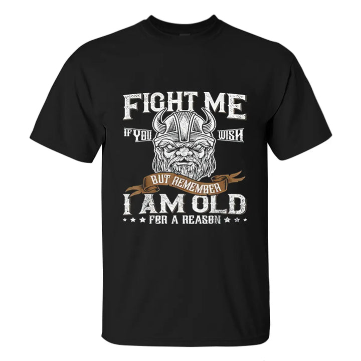 Viking Fight Me If You Wish Printed Men's T-shirt