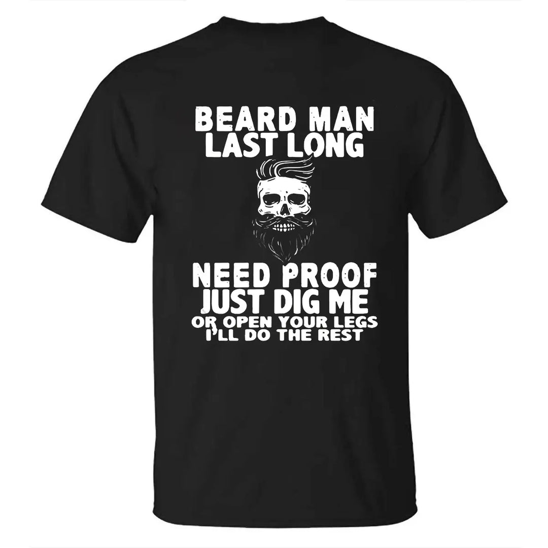 Viking Beard Man Last Long Need Proof Printed Men's T-shirt