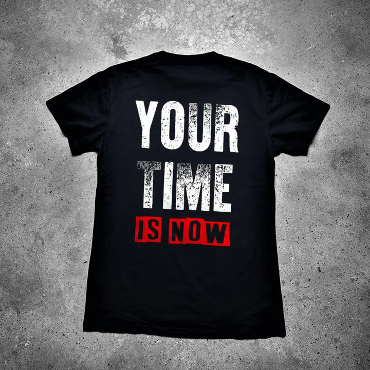 Your Time Is Now Printed Men's T-shirt