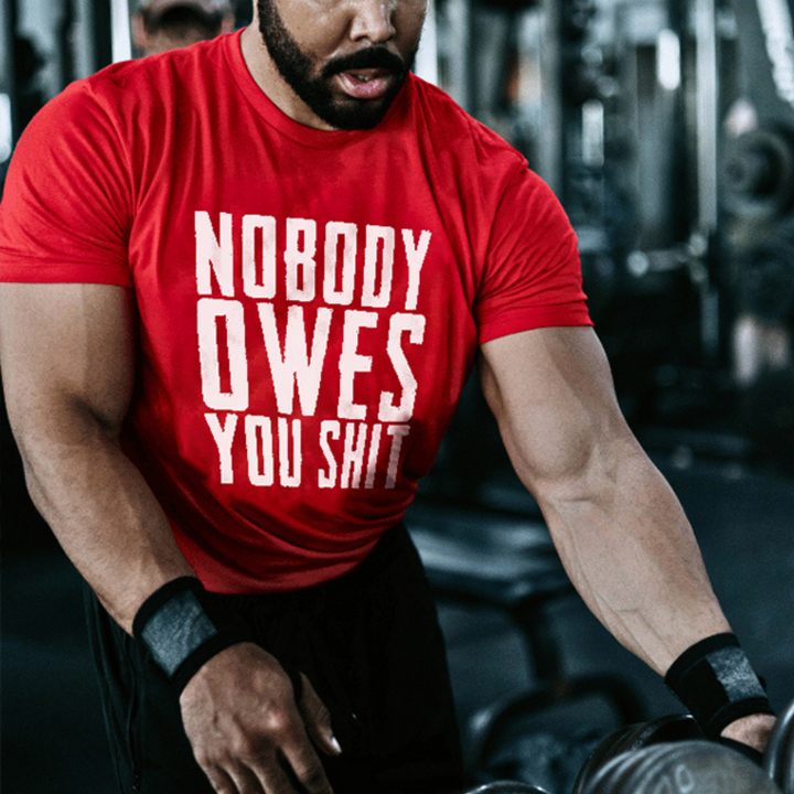 Nobody Owes You Shit Printed Men's T-shirt