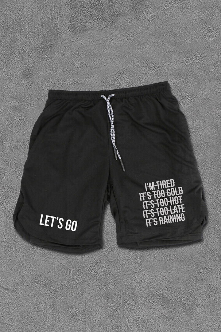 Let's Go I'm Tired It's Too Cold Print Men's Shorts