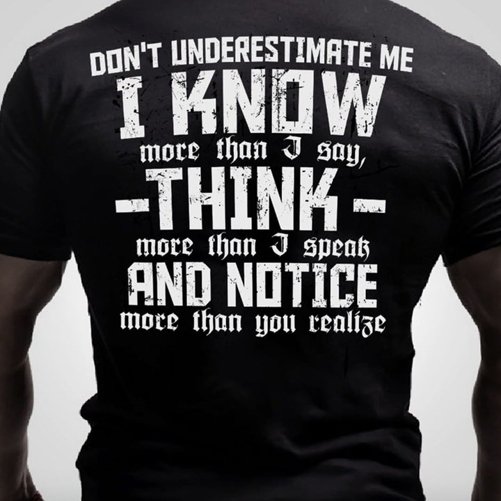 Don't Underestimate Me I Know Printed Men's T-shirt