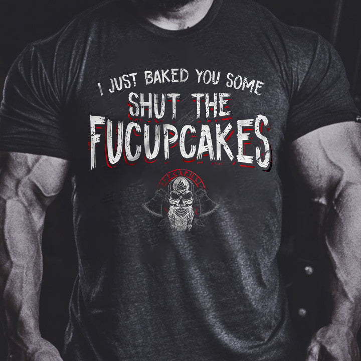 I Just Baked You Some Printed Men's T-shirt