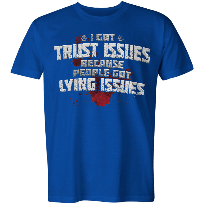 Viking I Got Trust Issues Printed Men's T-shirt