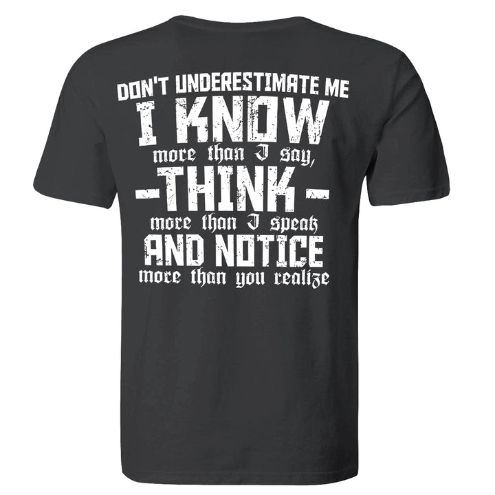 Don't Underestimate Me I Know Printed Men's T-shirt