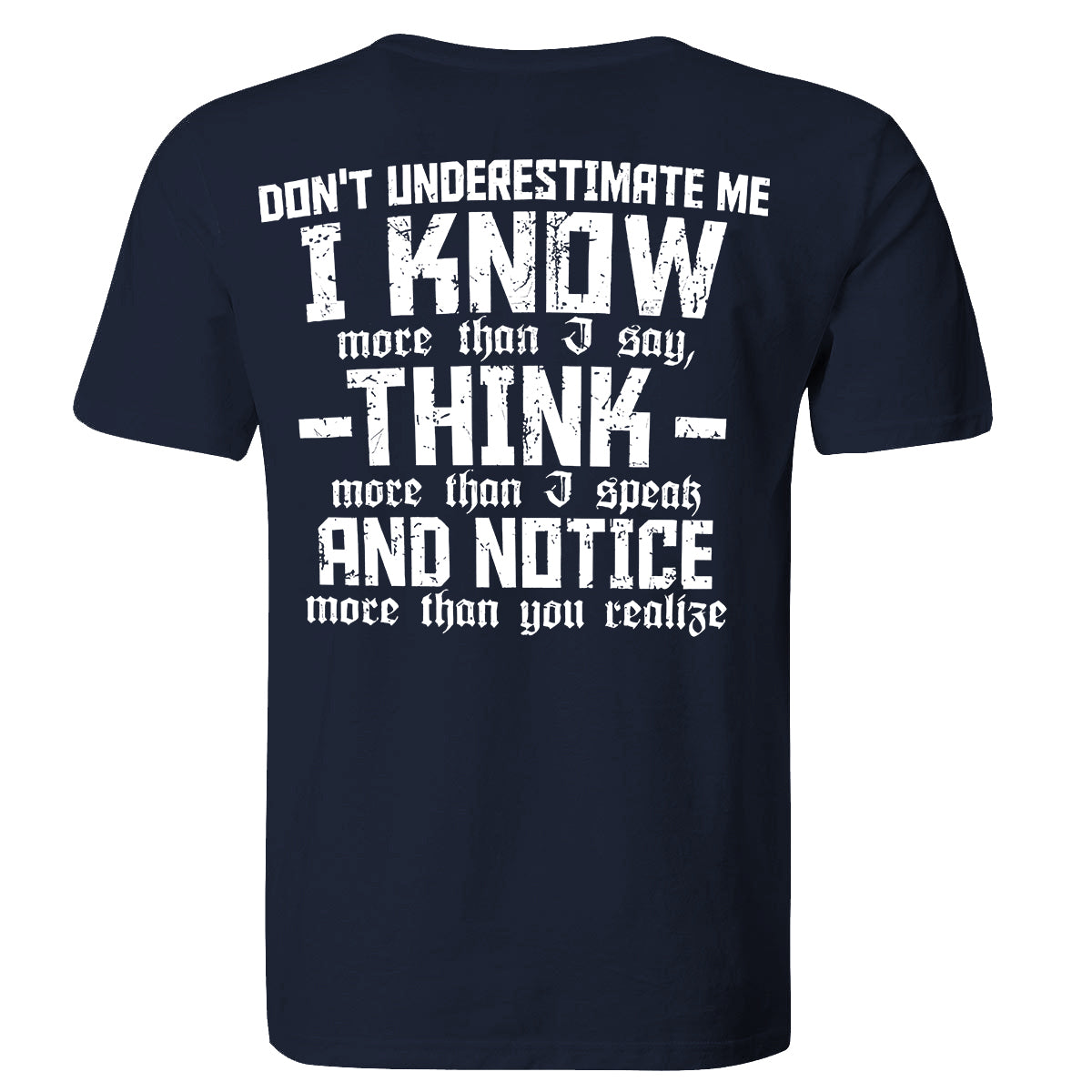 Don't Underestimate Me I Know Printed Men's T-shirt