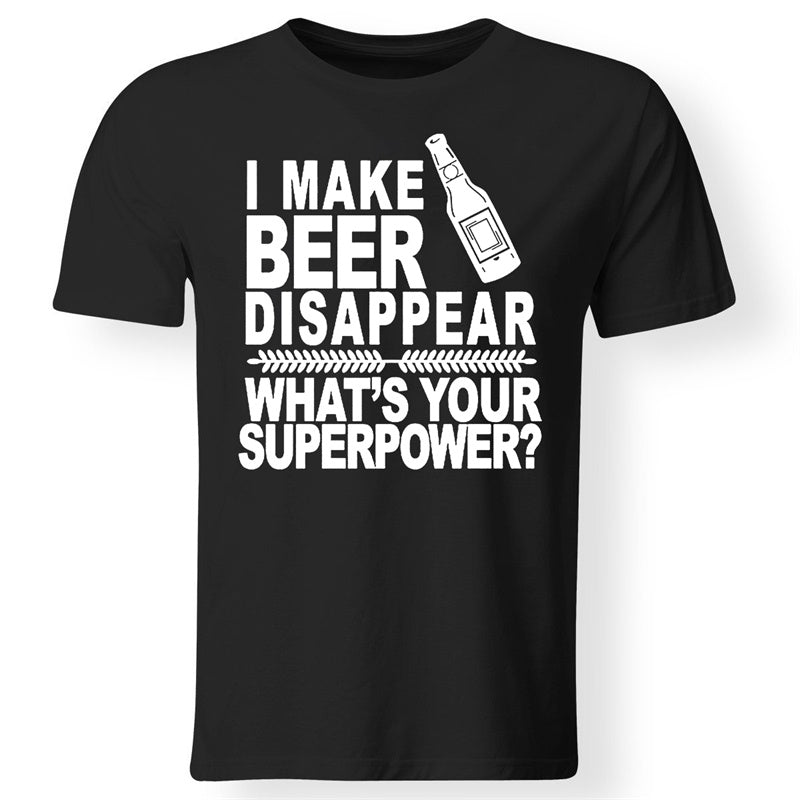 I Make Beer Disappear Printed Men's T-shirt