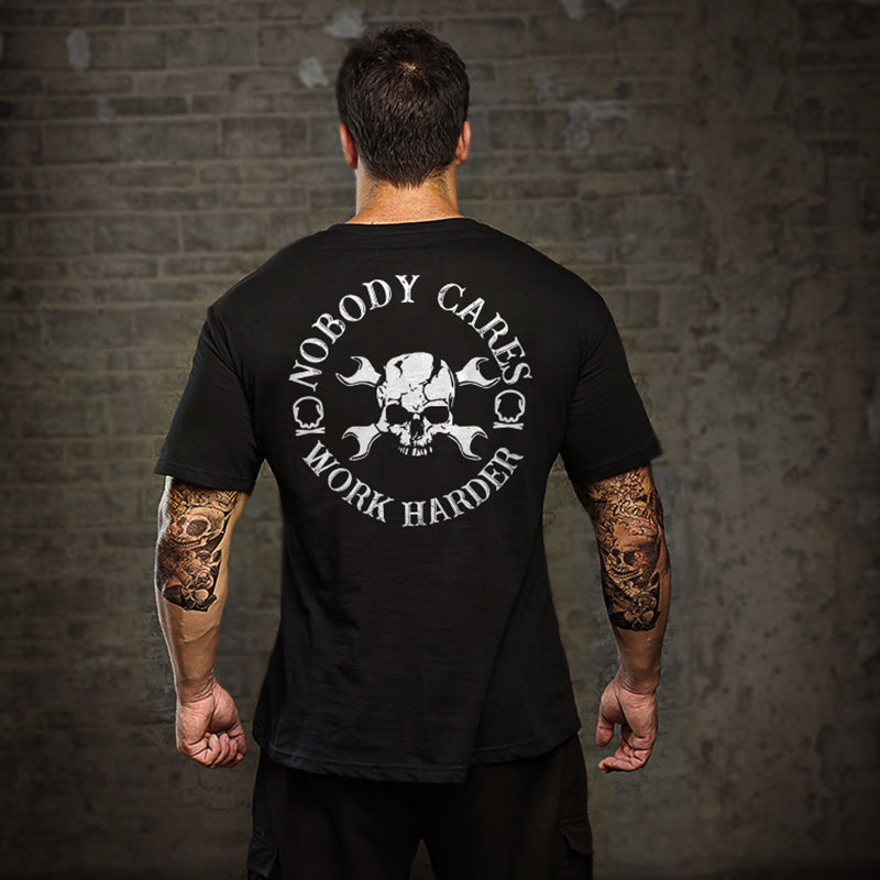 Skull Nobody Cares Work Harder T-shirt Sold Out