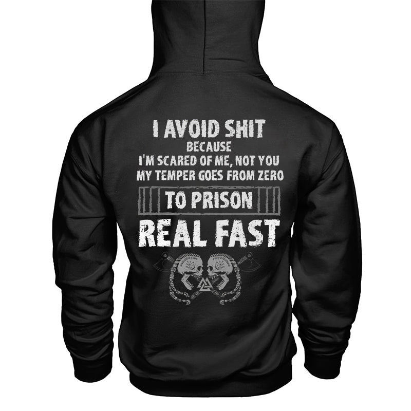 Classic I Avoid Shit Because I'm Scared Of Me Not You Printed Hoodie