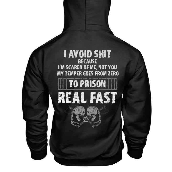 Classic I Avoid Shit Because I'm Scared Of Me Not You Printed Hoodie