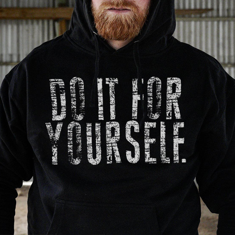 Do It For Yourself Printed Men's All-match Hoodie