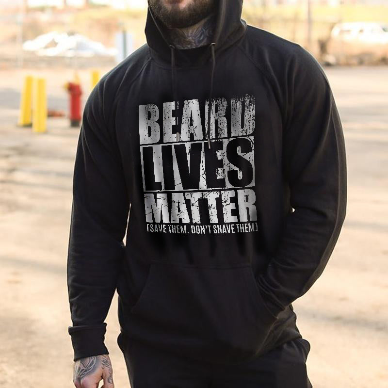 Beard Lives Matter Save Them Don’t Shave Them Print Hoodie