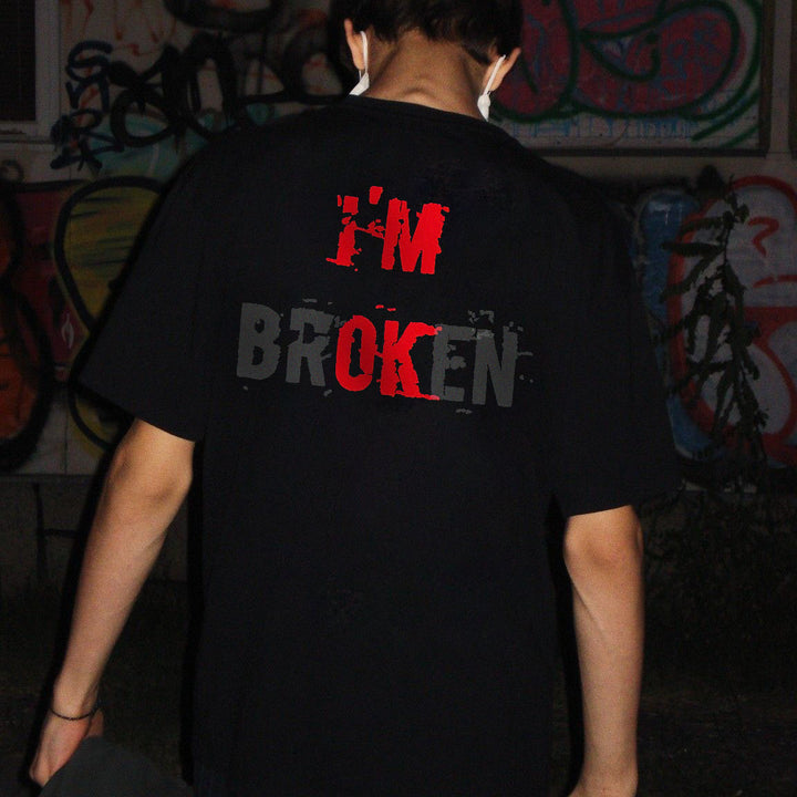 Casual I'm Broken Alphabet Printed T-shirt