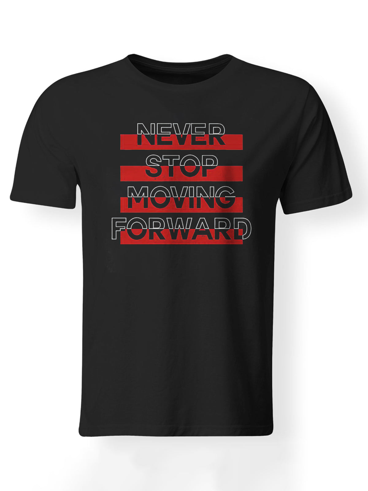 Never Stop Moving Forward Printed T-shirt