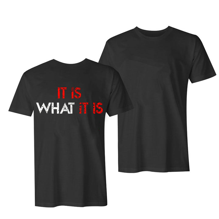 It Is What It Is Distressed Print Classic Men’s T-shirt